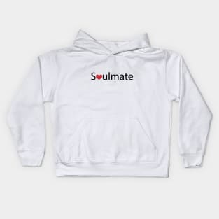 Soulmate artistic typography design Kids Hoodie